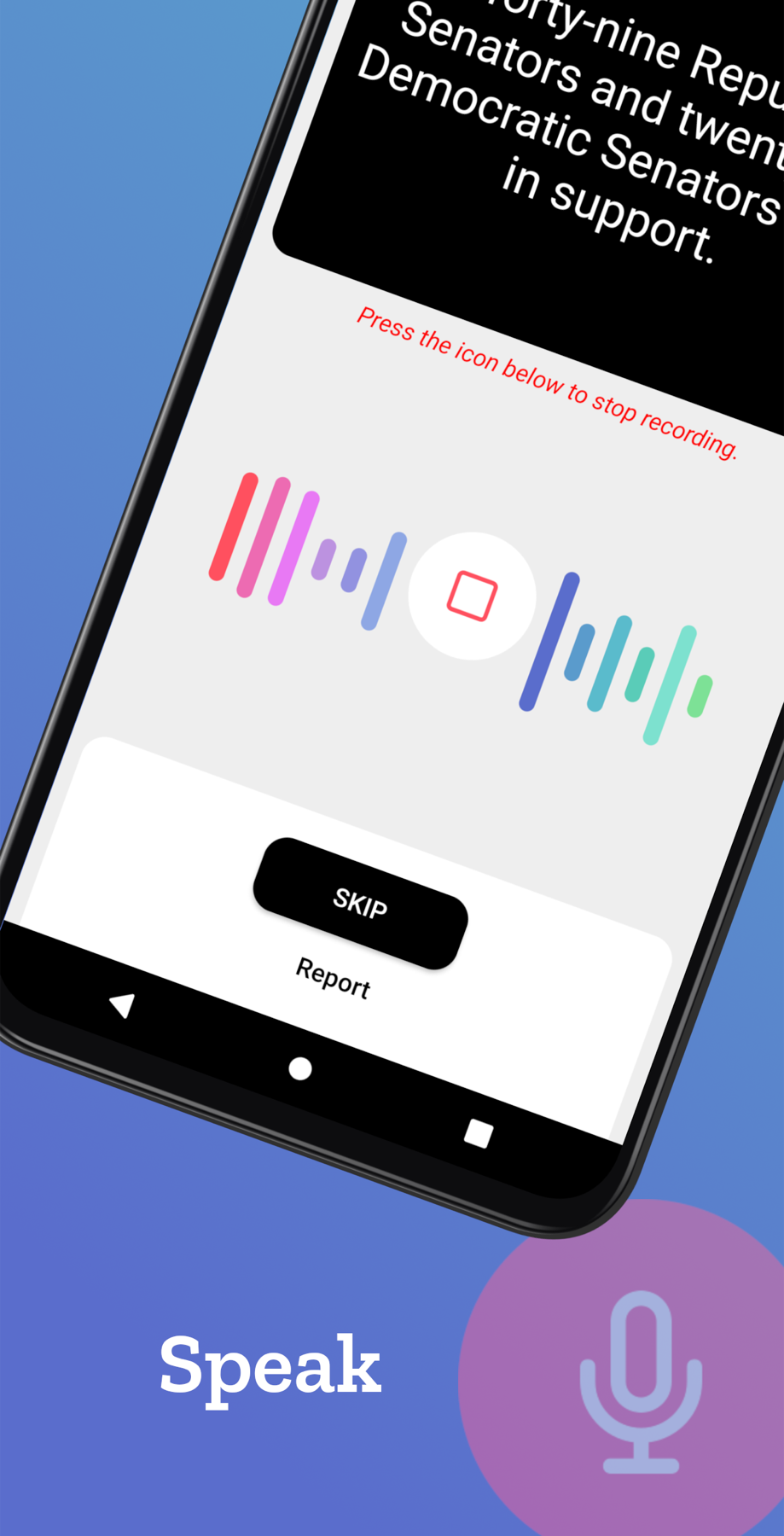 Speak screen recording a sentence, with an animated sound wave around the stop button and Skip and Report buttons